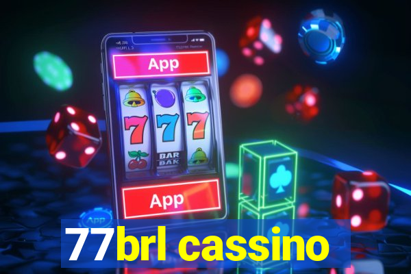 77brl cassino